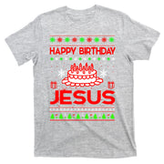 Happy Birthday Jesus Ugly Christmas T-Shirt