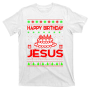 Happy Birthday Jesus Ugly Christmas T-Shirt