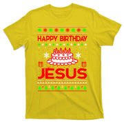 Happy Birthday Jesus Ugly Christmas T-Shirt