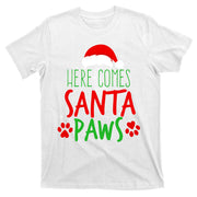 Here Comes Santa Paws Cute Christmas T-Shirt