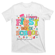 Happy First Day Of School Back To School T-Shirt