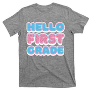 Hello First Grade Back To School T-Shirt