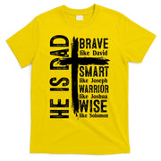 He Is Dad Religious Christian Bible Quote Father T-Shirt