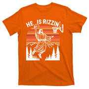 He Is Rizzin Easter Jesus Christian Basketball T-Shirt