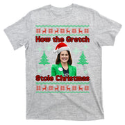 How The Gretch Stole Christmas Ugly Christmas Sweater T-Shirt