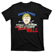 Humpty Trumpty Build A Great Wall T-Shirt