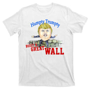 Humpty Trumpty Build A Great Wall T-Shirt