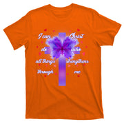 I Can Do All Things Through Christ Butterfly Cross T-Shirt