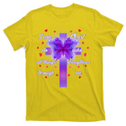 I Can Do All Things Through Christ Butterfly Cross T-Shirt