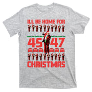 ILl Be Home For Christmas Donald Trump 4547 Maga Trump Dance Ugly Christmas T-Shirt