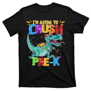 Im Going To Crush Pre K Dino Back To School T-Shirt