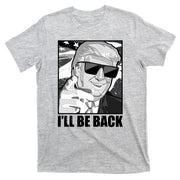 I'll Be Back Terminator Trump 2024 Election T-Shirt