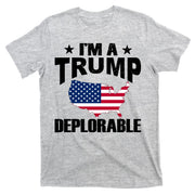 I'm A Trump Deplorable T-Shirt