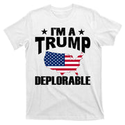 I'm A Trump Deplorable T-Shirt