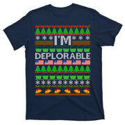 I'm Deplorable Donald Trump Ugly Christmas Sweater Design T-Shirt