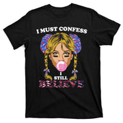 I Must Confess I Still Believe Buffalo T-Shirt