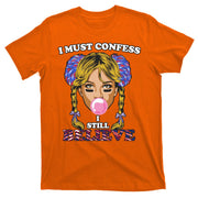 I Must Confess I Still Believe Buffalo T-Shirt