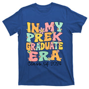 In My Prek Graduate Era Groovy Pre K Last Day Of Preschool Gift T-Shirt