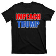 Impeach President Donald Trump Anti-Trump T-Shirt