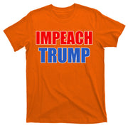 Impeach President Donald Trump Anti-Trump T-Shirt