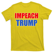 Impeach President Donald Trump Anti-Trump T-Shirt
