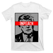 Impeach President Donald Trump Anti Trump Resist T-Shirt