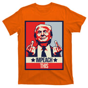 Impeach This Pro Donald Trump Supporter T-Shirt