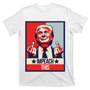 Impeach This Pro Donald Trump Supporter T-Shirt