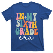 In My Sixth 6th Grade Era Groovy Back To School Teacher T-Shirt