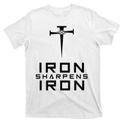 Iron Sharpens Iron Christian Faith T-Shirt