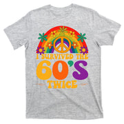 I Survived The 60s Twice Sixties 70th Birthday T-Shirt