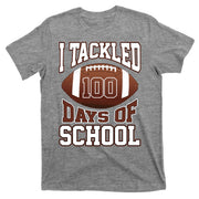 I Tackled 100 Days Of School Football T-Shirt