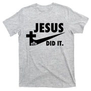 Jesus Did It Faith Cross Christian T-Shirt