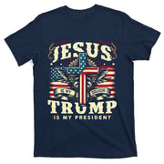 Jesus Is My Savior Donald Trump Is My President Usa Christian Flag T-Shirt
