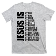 Jesus Is My Everything T-Shirt