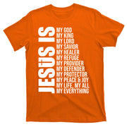 Jesus Is My Everything T-Shirt