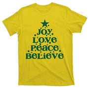 Joy Love Peace Believe Christmas Tree T-Shirt