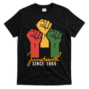Juneteenth Since 1865 T-Shirt