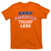 Keep America Trump Less T-Shirt