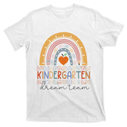 Kindergarten Dream Team Rainbow Welcome Back To School T-Shirt