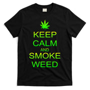 Keep Calm And Smoke Weed T-Shirt