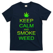 Keep Calm And Smoke Weed T-Shirt