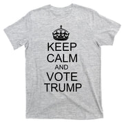 Keep Calm And Vote Trump T-Shirt