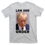 Law And Order Donald Trump Mugshot T-Shirt