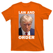 Law And Order Donald Trump Mugshot T-Shirt
