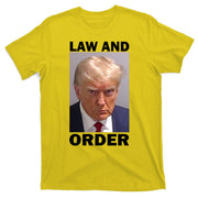 Law And Order Donald Trump Mugshot T-Shirt