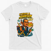 Lyndon B. Johnson The Presidential Chronicles T-Shirt