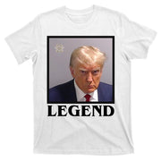 Legend Donald Trump Mugshot Pro Trump T-Shirt