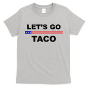 Let's Go Taco Funny Trump Always Chickens Out T-Shirt