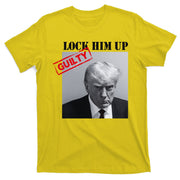 Lock Him Up Donald Trump Guilty Mugshot T-Shirt